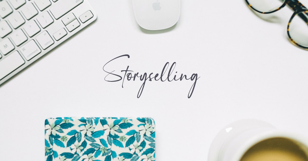 Storyselling và nghệ thuật kể chuyện bán hàng 