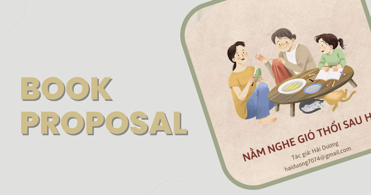 Book Proposal là gì, làm thế nào để viết Book Proposal thu hút?